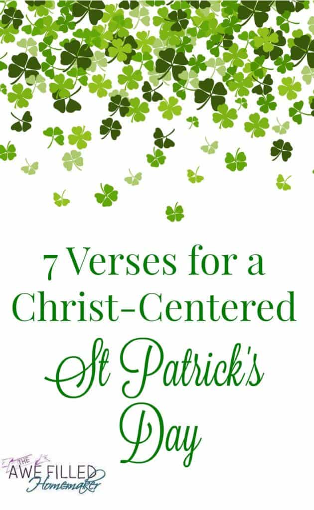 7 Verses for a Christ Centered St Patricks Day 