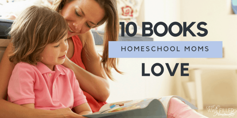 10 books homeschool mom love 2