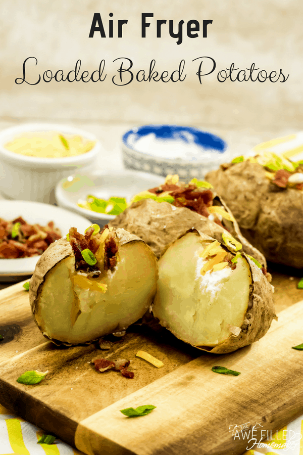 Air Fryer Loaded Baked Potatoes 1