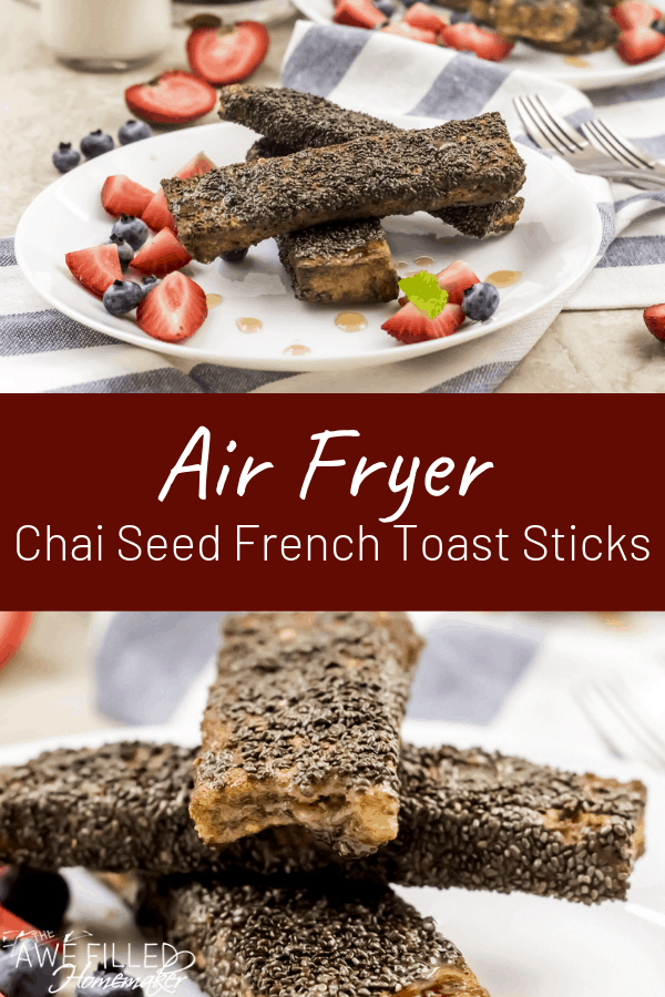 Air Fryer Chai Seed French Toast Sticks 17