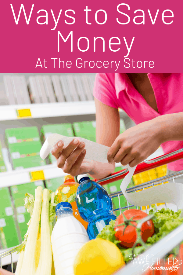 Ways to save money at the grocery store