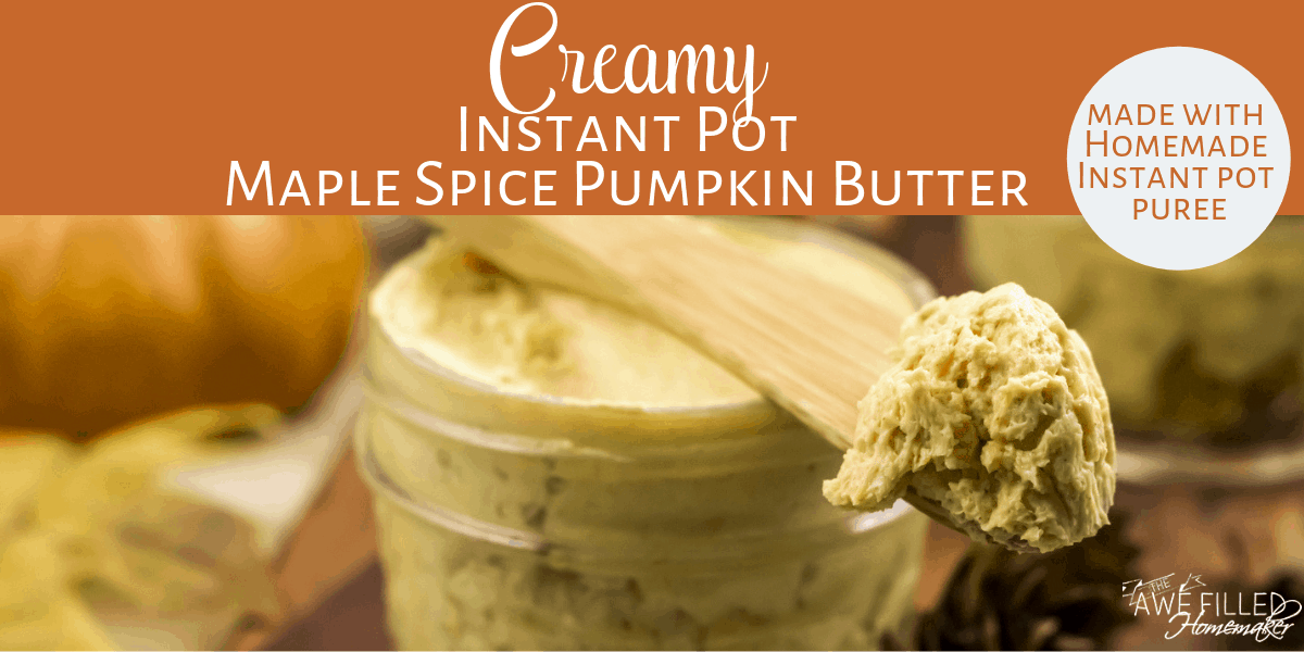Copy of Instant Pot Maple Spice Pumpkin Butter
