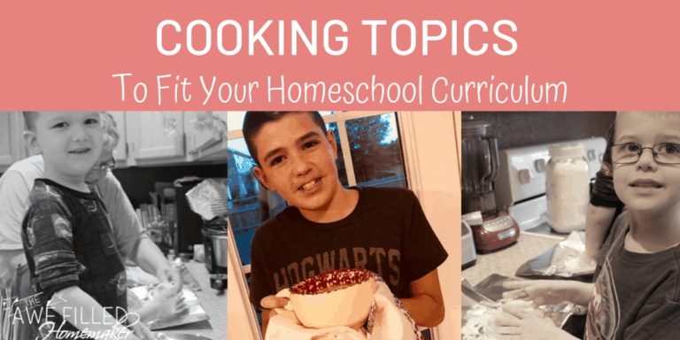 cooking topics to fit your homeschool curriculum 3