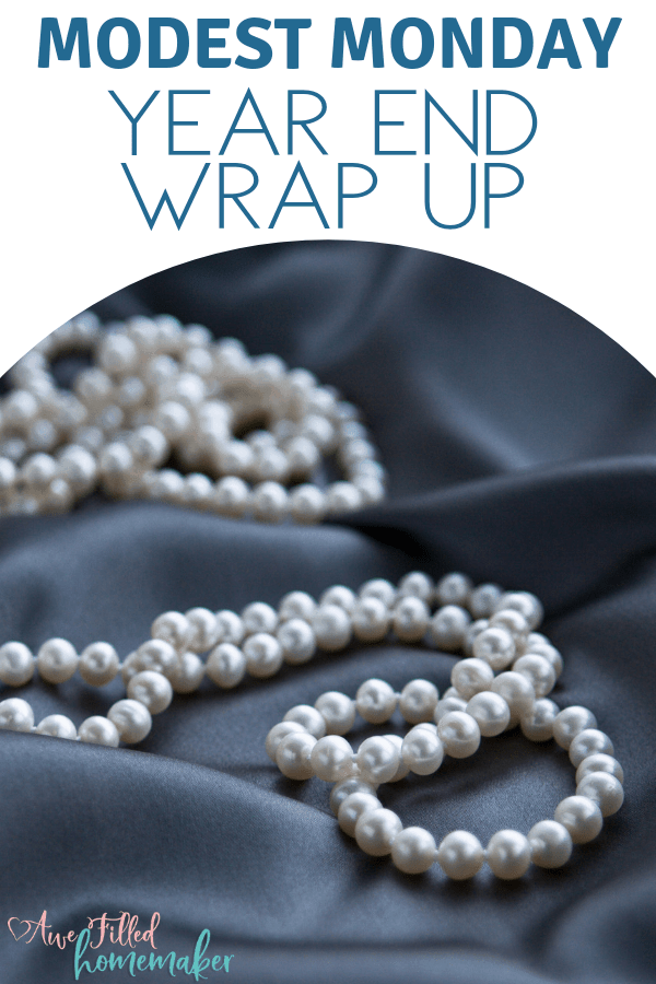modest monday year end wrap up