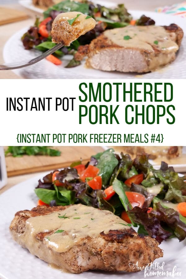 Copy of Instant Pot Smothered Pork Chops Instant Pot Pork Freezer Meals 4 1