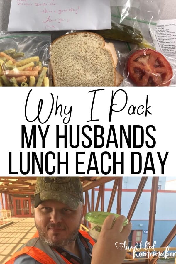 Why I Pack My Husbands Lunch Each Day 18