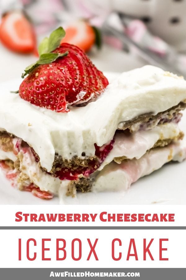Copy of Strawberry Cheesecake Icebox Cake 9