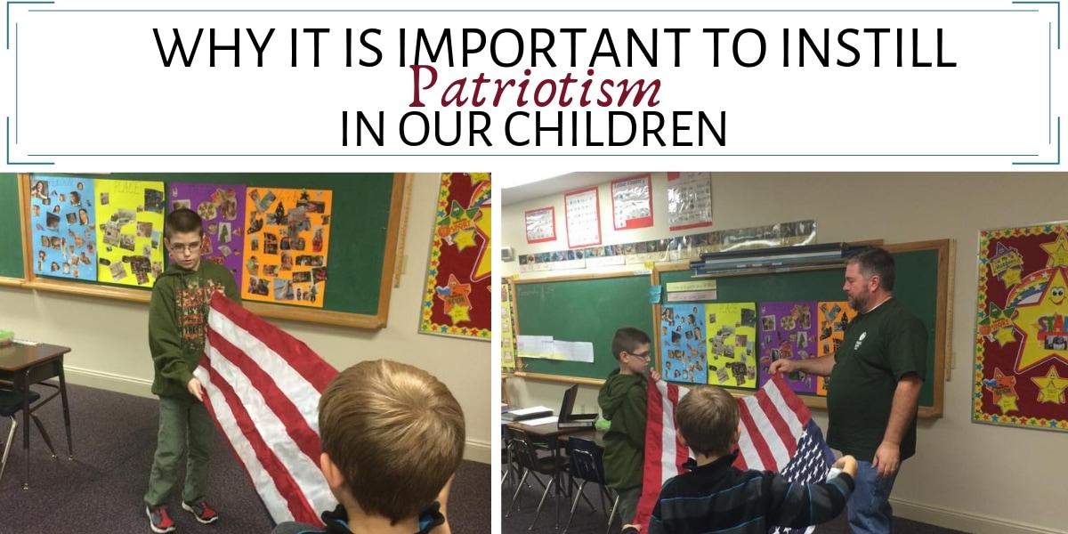 Copy of Why It Is Important To Instill Patriotism In Our Children