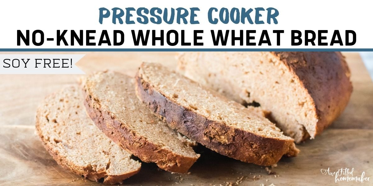 Pressure Cooker No Knead Whole Wheat Bread Soy Free 6