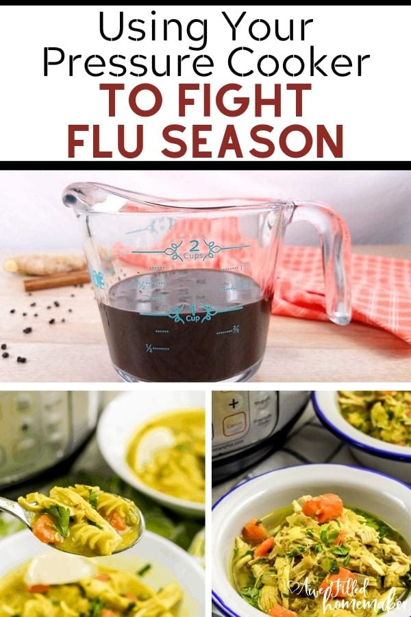 Using Your Pressure Cooker To Fight Flu Season