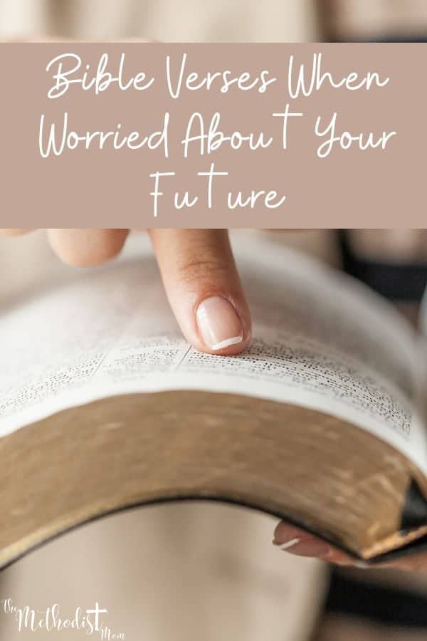 Bible Verses When Worried About Your Future