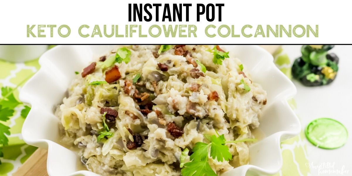 Instant Pot Keto Cauliflower Colcannon