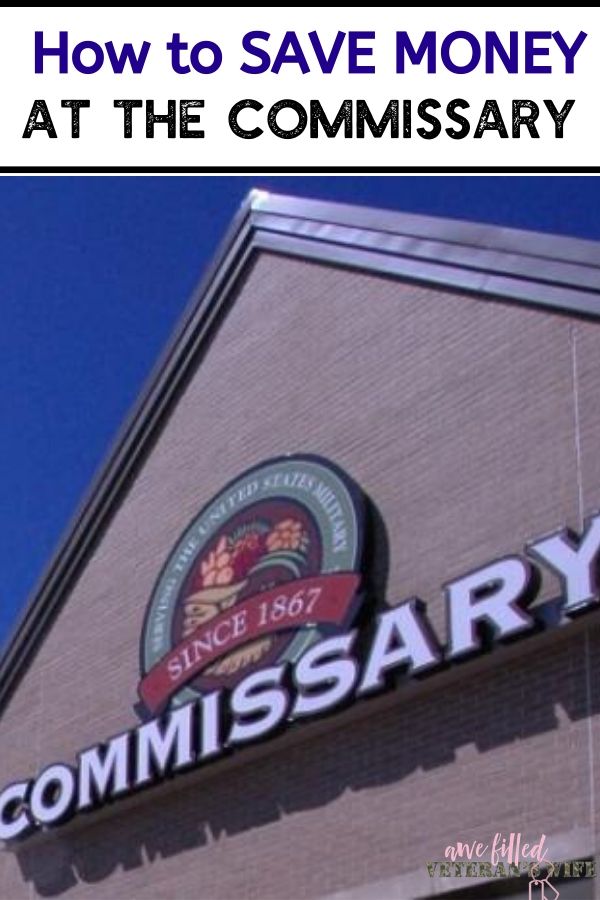how to save money at the commisssary